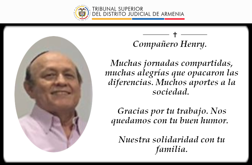 Condolencias por Fallecimiento Magistrado Henry Niño Méndez